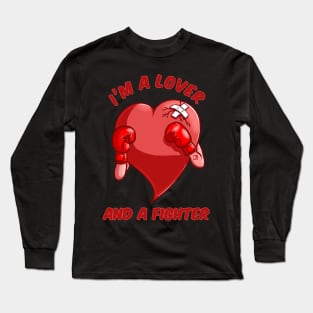 I'm a Lover and a Fighter version 2.0 Long Sleeve T-Shirt